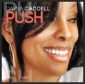 Push by Dayna Caddell | CD Reviews And Information | NewReleaseToday