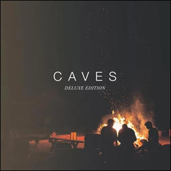 Caves (Deluxe Edition) by Caves  | CD Reviews And Information | NewReleaseToday