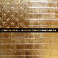 American Prodigal (Deluxe Edition) by Crowder  | CD Reviews And Information | NewReleaseToday