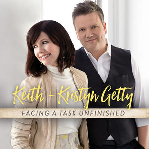 Facing A Task Unfinished by Keith and Kristyn Getty | CD Reviews And Information | NewReleaseToday