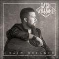 Chain Breaker by Zach Williams | CD Reviews And Information | NewReleaseToday