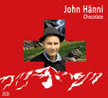 John Hänni - Chocolate (2CD) by John Hanni | CD Reviews And Information | NewReleaseToday