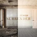 Surrender EP by Joel Vaughn | CD Reviews And Information | NewReleaseToday