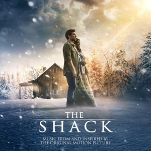 The Shack - Music From And Inspired By The Original Motion Picture by Various Artists - Soundtracks  | CD Reviews And Information | NewReleaseToday