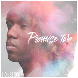 Promise Two by J-Giles Son  | CD Reviews And Information | NewReleaseToday