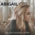 Million Reasons (Single) by Abigail Duhon | CD Reviews And Information | NewReleaseToday