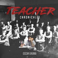 Teacher Chronicles - Single by Oscar Urbina | CD Reviews And Information | NewReleaseToday