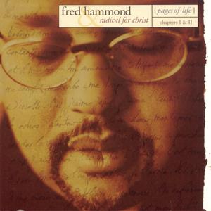 Pages Of Life: Chapter I, Disc 1 by Fred Hammond | CD Reviews And Information | NewReleaseToday