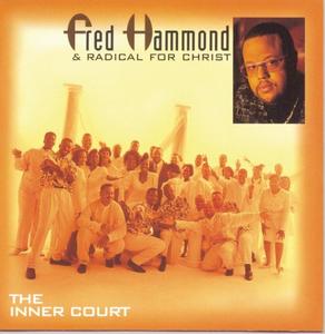 Inner Court by Fred Hammond | CD Reviews And Information | NewReleaseToday
