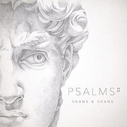 Psalms, Vol. 2 by Shane & Shane  | CD Reviews And Information | NewReleaseToday