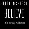 Believe - Single by Heath McNease | CD Reviews And Information | NewReleaseToday