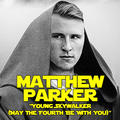 Young Skywalker (May the Fourth Be With You) - Single by Matthew Parker | CD Reviews And Information | NewReleaseToday