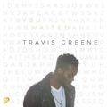 You Waited (Single) by Travis Greene | CD Reviews And Information | NewReleaseToday