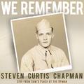 We Remember (Single) by Steven Curtis Chapman | CD Reviews And Information | NewReleaseToday
