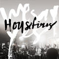 We Say Yes by Housefires  | CD Reviews And Information | NewReleaseToday