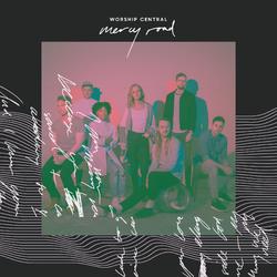 Mercy Road by Worship Central  | CD Reviews And Information | NewReleaseToday
