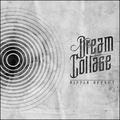 Ripple Effect by Dream Collage  | CD Reviews And Information | NewReleaseToday