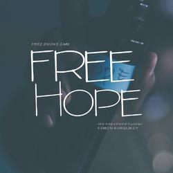 Free Hope Freestyle (Single) by Eshon Burgundy | CD Reviews And Information | NewReleaseToday
