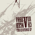 The Existence Ep by Forever Changed  | CD Reviews And Information | NewReleaseToday