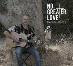 No Greater Love by Daniel James  | CD Reviews And Information | NewReleaseToday