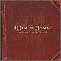 Hymns: A Place Of Worship by 4Him  | CD Reviews And Information | NewReleaseToday