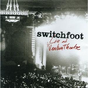 Live at the Ventura Theatre by Switchfoot  | CD Reviews And Information | NewReleaseToday