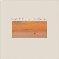 Steadfast Live by Sandra McCracken | CD Reviews And Information | NewReleaseToday
