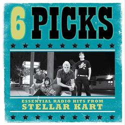 6 Picks: Essential Radio Hits from Stellar Kart - EP by Stellar Kart  | CD Reviews And Information | NewReleaseToday