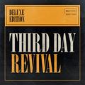 Revival Deluxe Edition by Third Day  | CD Reviews And Information | NewReleaseToday