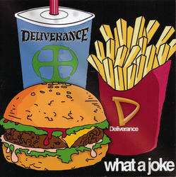 What A Joke (Re-Issue) by Deliverance  | CD Reviews And Information | NewReleaseToday