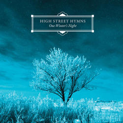 One Winter's Night - EP by High Street Hymns  | CD Reviews And Information | NewReleaseToday