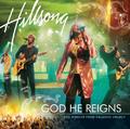 God He Reigns Dual CD Version by Hillsong Worship  | CD Reviews And Information | NewReleaseToday