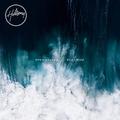 Open Heaven / River Wild Deluxe Edition by Hillsong Worship  | CD Reviews And Information | NewReleaseToday