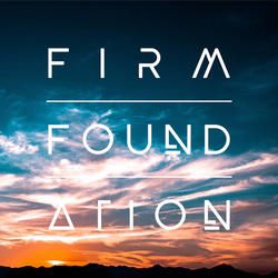 Firm Foundation single by Lion of Judah  | CD Reviews And Information | NewReleaseToday