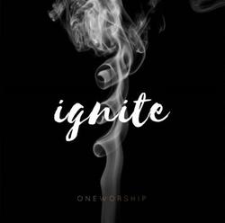 Ignite by ONE Worship  | CD Reviews And Information | NewReleaseToday