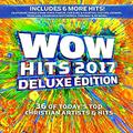 Wow Hits 2017 Deluxe Edition Disc 2 by Various Artists - 