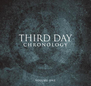 Chronology: Volume One CD/DVD by Third Day | CD Reviews And Information | NewReleaseToday