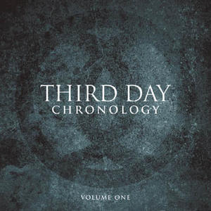 Chronology: Volume One CD/DVD by Third Day  | CD Reviews And Information | NewReleaseToday