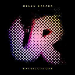 Kaleidoscope (Single) by Urban Rescue  | CD Reviews And Information | NewReleaseToday
