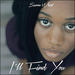 I'll Find You (Single) by Sierra White | CD Reviews And Information | NewReleaseToday