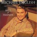 Best Of Friends by Michael English | CD Reviews And Information | NewReleaseToday
