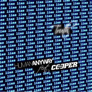 Truth In Lies single by Human Anyway | CD Reviews And Information | NewReleaseToday