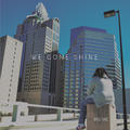 We Gone Shine (Deluxe Edition) by Big Yae  | CD Reviews And Information | NewReleaseToday