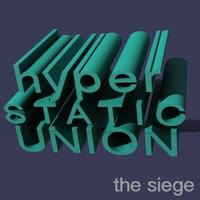 The Siege EP by Hyper Static Union  | CD Reviews And Information | NewReleaseToday