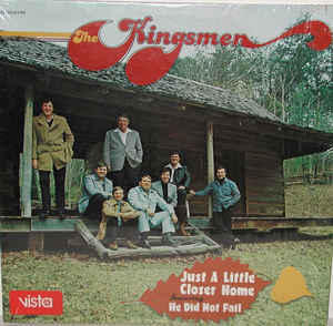 Just A Little Closer Home by The Kingsmen  | CD Reviews And Information | NewReleaseToday