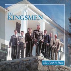 The Past Is Past by The Kingsmen  | CD Reviews And Information | NewReleaseToday