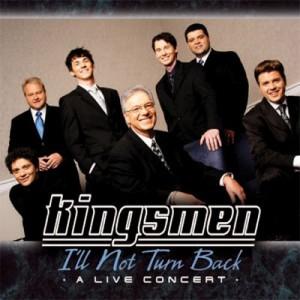 I'll Not Turn Back by The Kingsmen  | CD Reviews And Information | NewReleaseToday