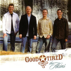 Good Tired by The Akins  | CD Reviews And Information | NewReleaseToday