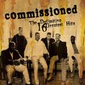 The Definitive 16 Greatest Hits by Commissioned  | CD Reviews And Information | NewReleaseToday