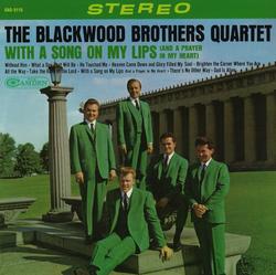With A Song On My Lips (And A Prayer In My Heart) by The Blackwood Brothers Quartet  | CD Reviews And Information | NewReleaseToday